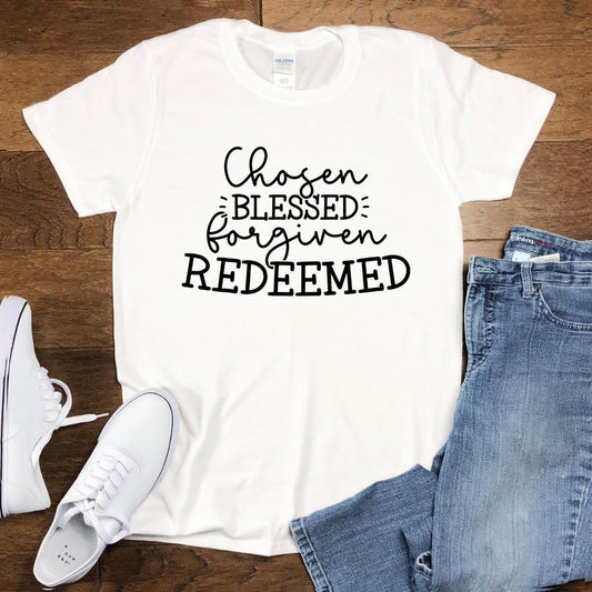 CHOSEN BLESSED FORGIVEN REDEEMED